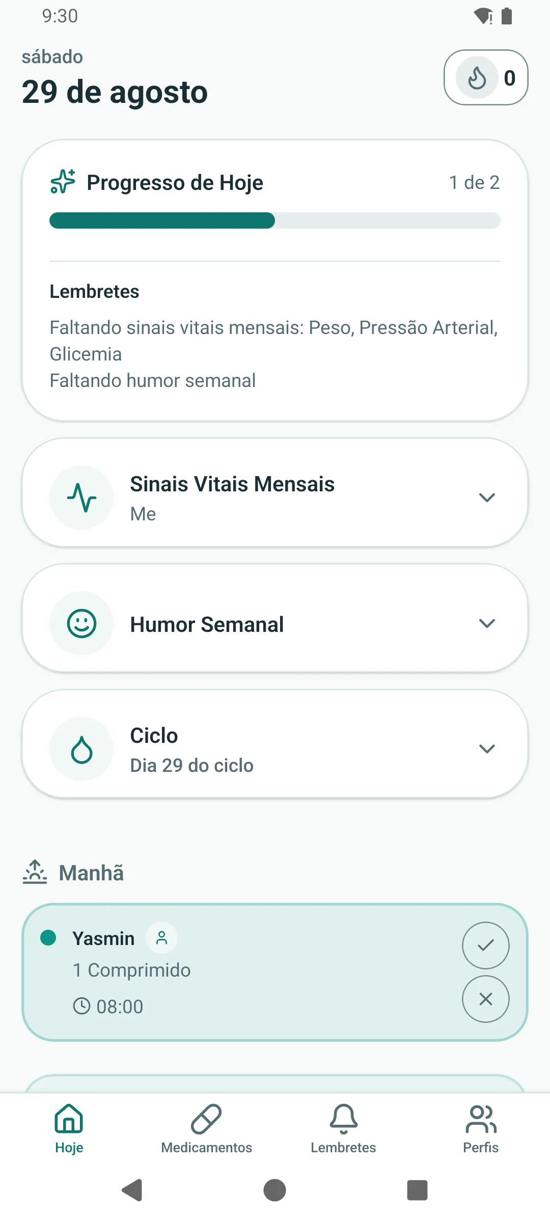 Tela Hoje do RemindMed: o progresso do dia, sinais vitais, humor, ciclo e a dose da manhã
